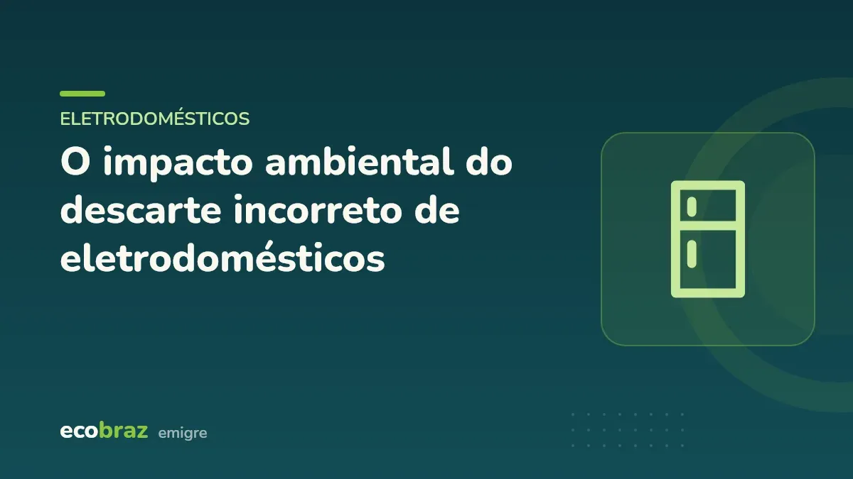 Capa ilustrada: O impacto ambiental do descarte incorreto de eletrodomésticos