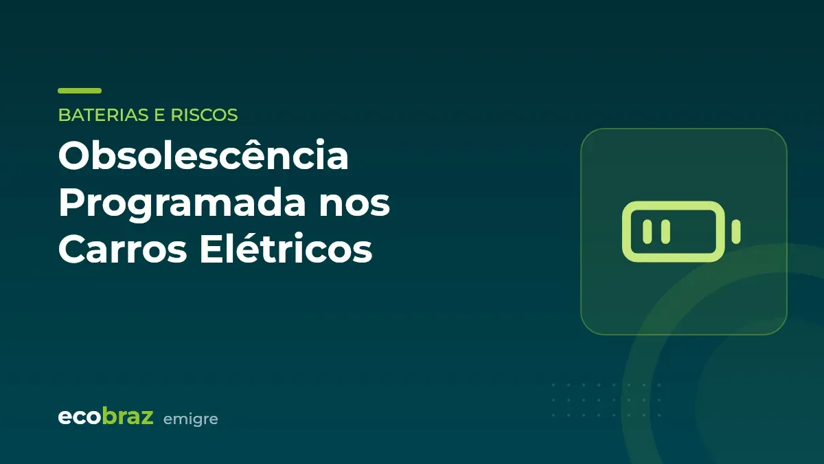 Capa ilustrada: Obsolescência Programada nos Carros Elétricos