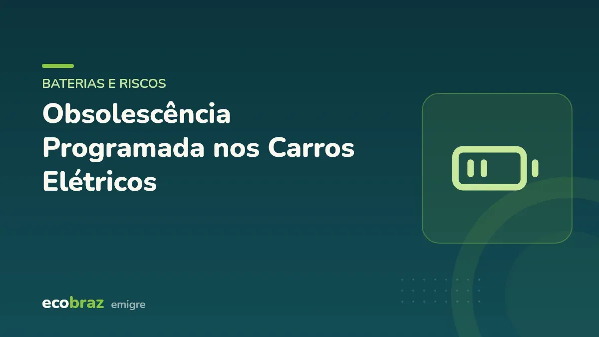 Capa ilustrada: Obsolescência Programada nos Carros Elétricos