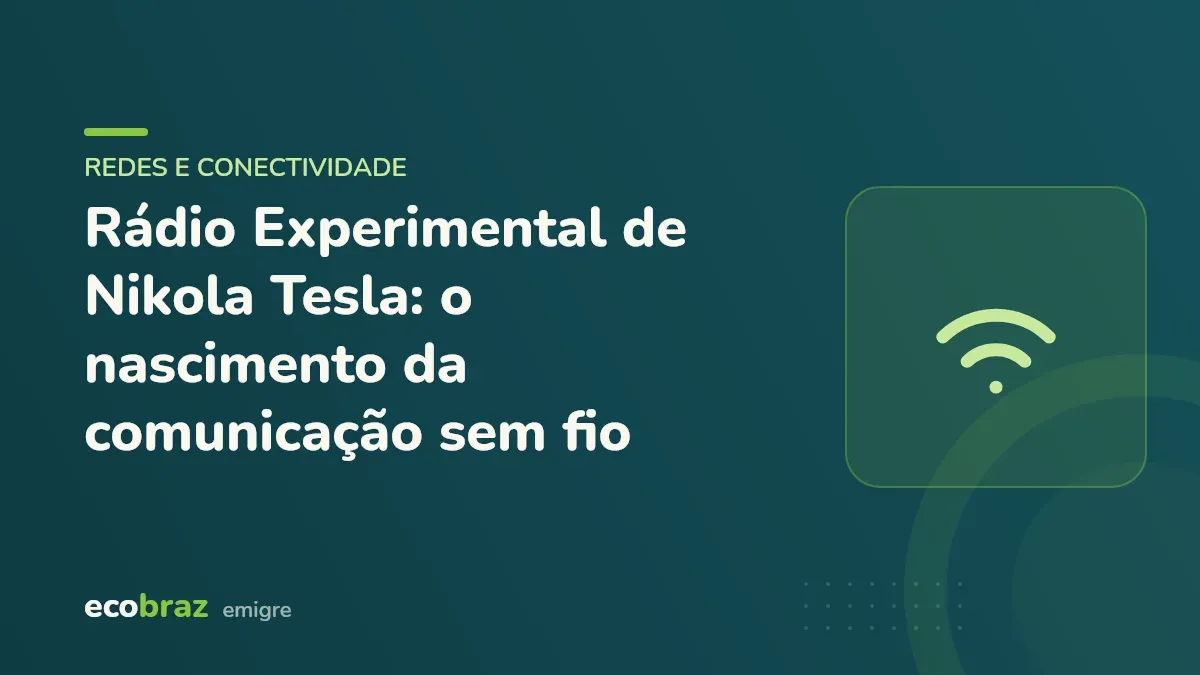 Capa ilustrada: Rádio Experimental de Nikola Tesla: o nascimento da comunicação sem fio