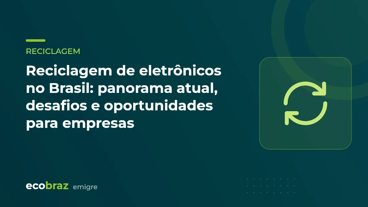 Capa ilustrada: Reciclagem de eletrônicos no Brasil: panorama atual, desafios e oportunidades para empresas