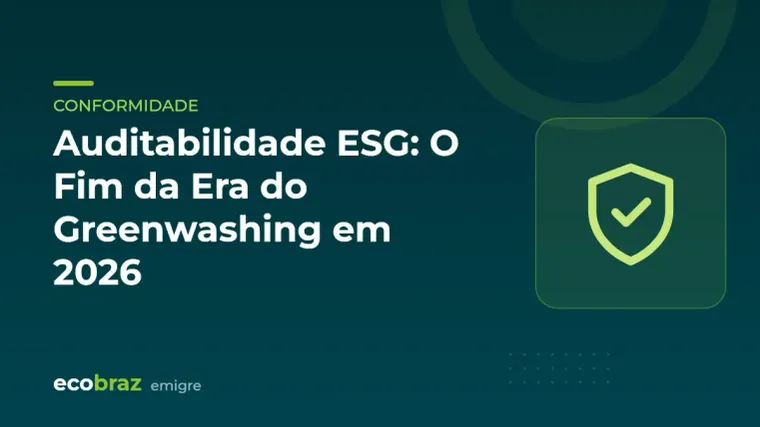 Capa ilustrada: Auditabilidade ESG: O Fim da Era do Greenwashing em 2026