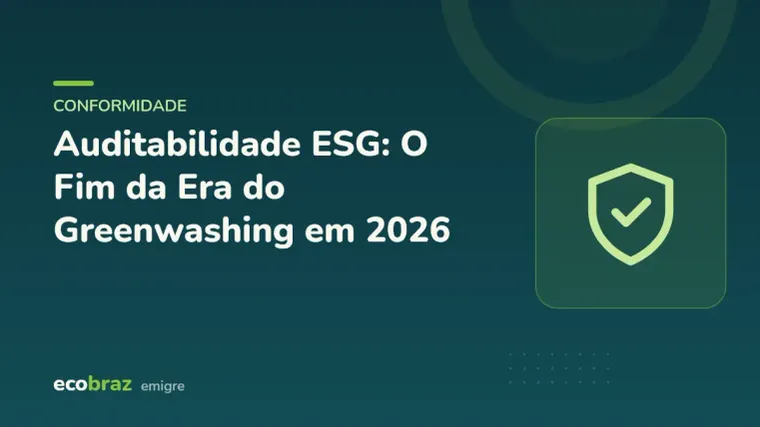 Capa ilustrada: Auditabilidade ESG: O Fim da Era do Greenwashing em 2026