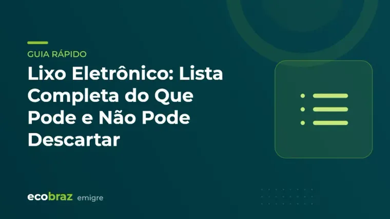Capa ilustrada: Lixo Eletrônico: Lista Completa do Que Pode e Não Pode Descartar