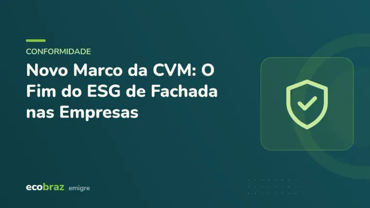 Capa ilustrada: Novo Marco da CVM: O Fim do ESG de Fachada nas Empresas