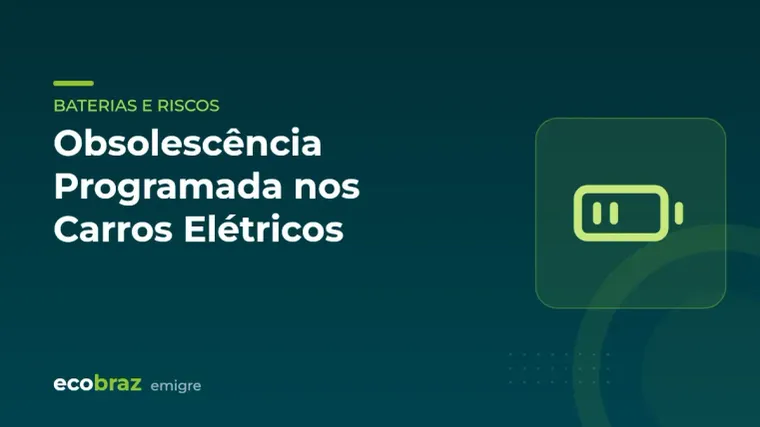 Capa ilustrada: Obsolescência Programada nos Carros Elétricos