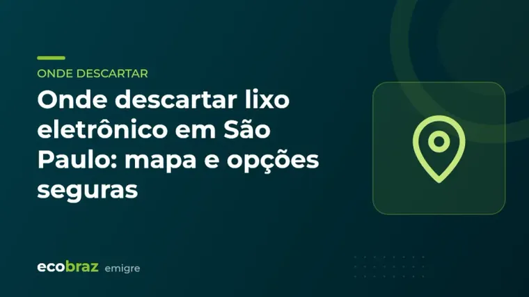Capa ilustrada: Onde descartar lixo eletrônico em São Paulo: mapa e opções seguras