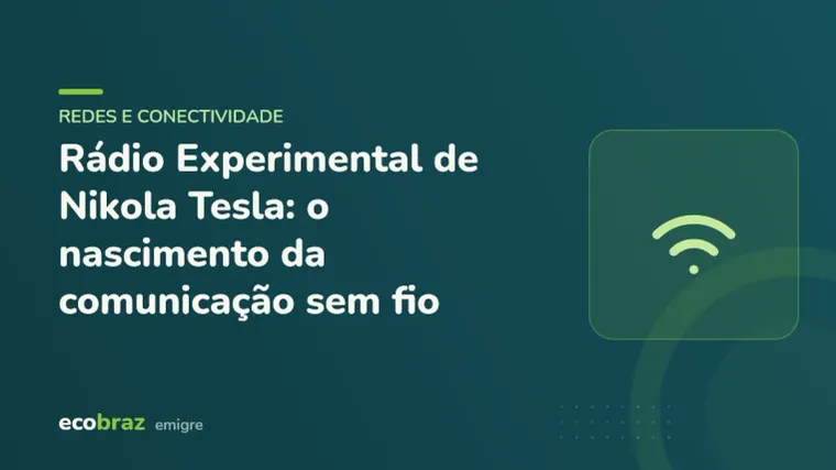 Capa ilustrada: Rádio Experimental de Nikola Tesla: o nascimento da comunicação sem fio