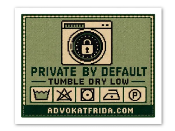 Private by Default / Tumble Dry Low — Glossy vinyl supplier preview