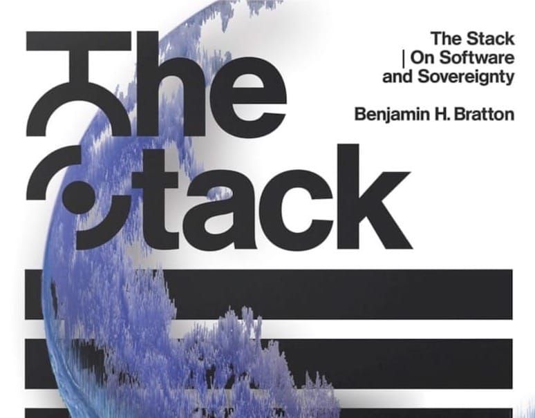 The Stack: On Software and Sovereignty