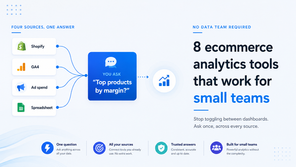 8 Ecommerce Analytics Tools That Actually Work for Small Teams