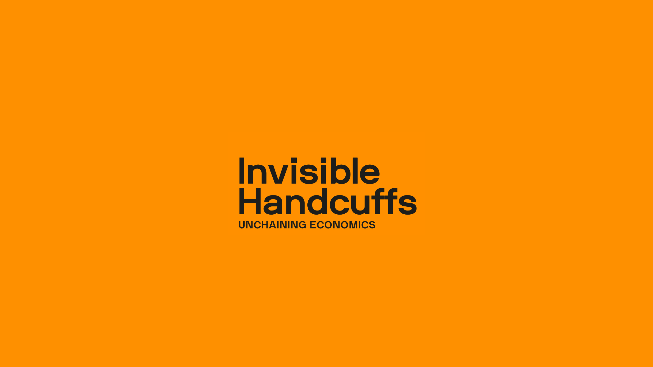 Invisible Handcuffs