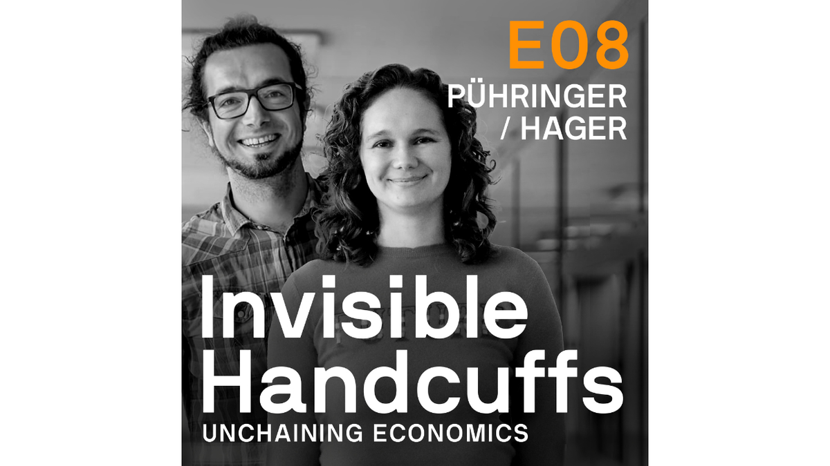 Episode 08: How economics education limits our understanding of what is possible — with Stefan Pühringer and Theresa Hager