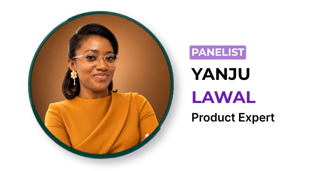 Panelist: Yanju Lawal