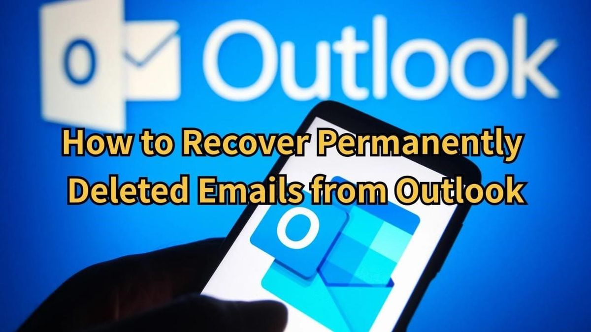 How to Recover Permanently Deleted Emails from Outlook: 2025's Full Guide Post feature image