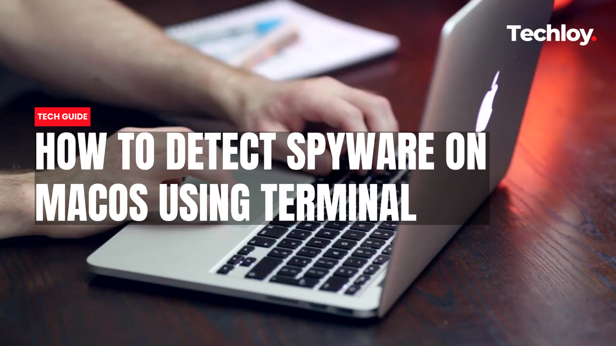 VIDEO: How to Detect Spyware on macOS Using Terminal (Part 1) Post feature image