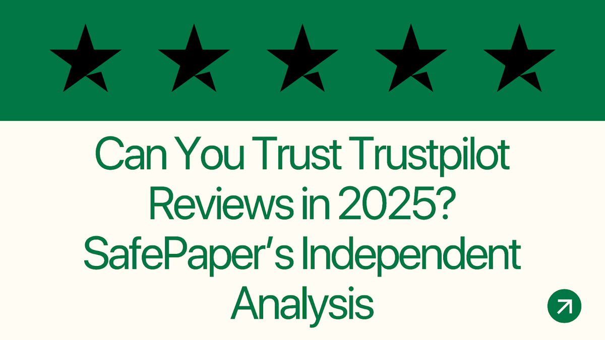 Can You Trust Trustpilot Reviews in 2025? SafePaper’s Independent Analysis Post feature image