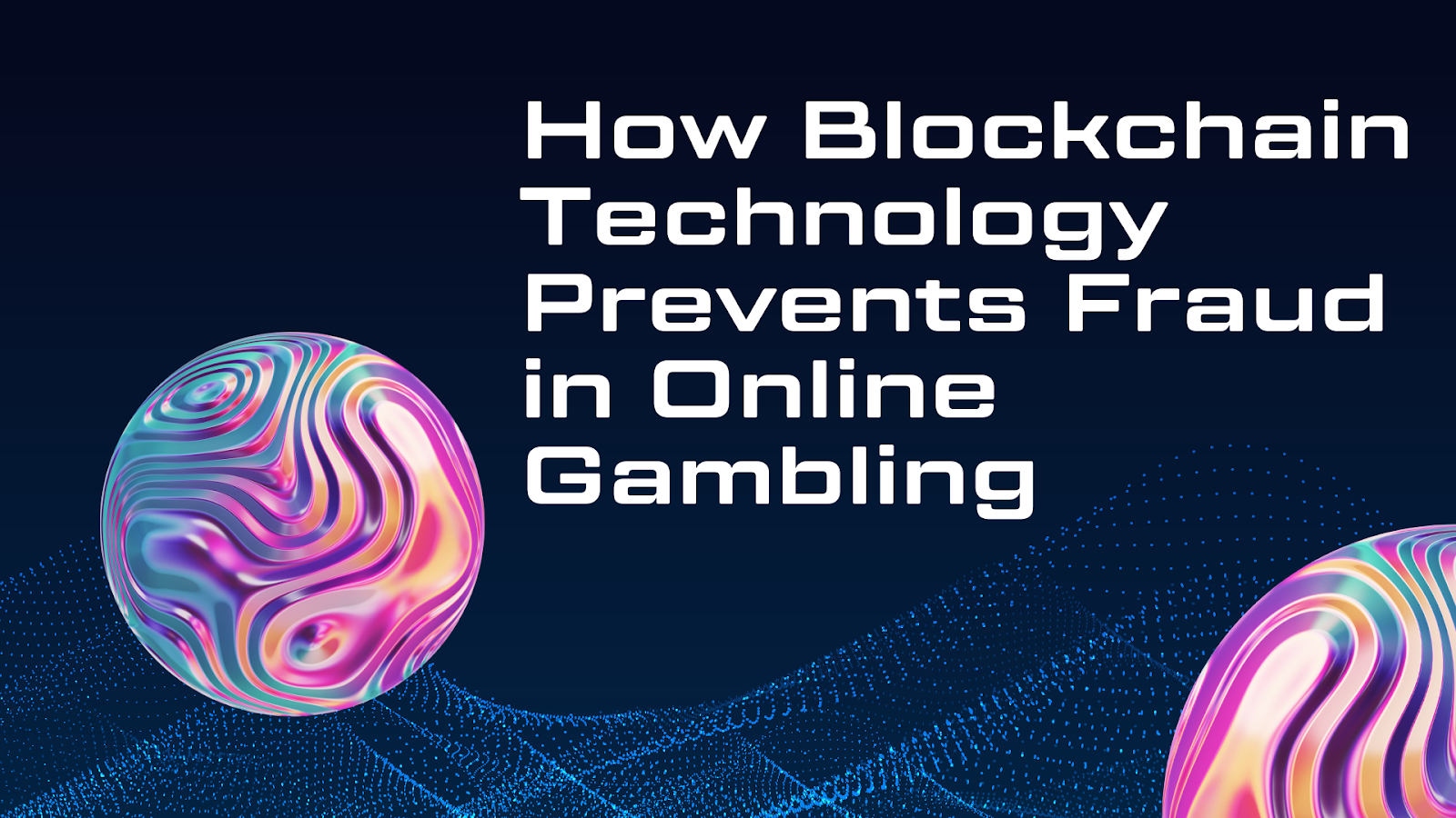 How Blockchain Technology Prevents Fraud in Online Gambling Post image