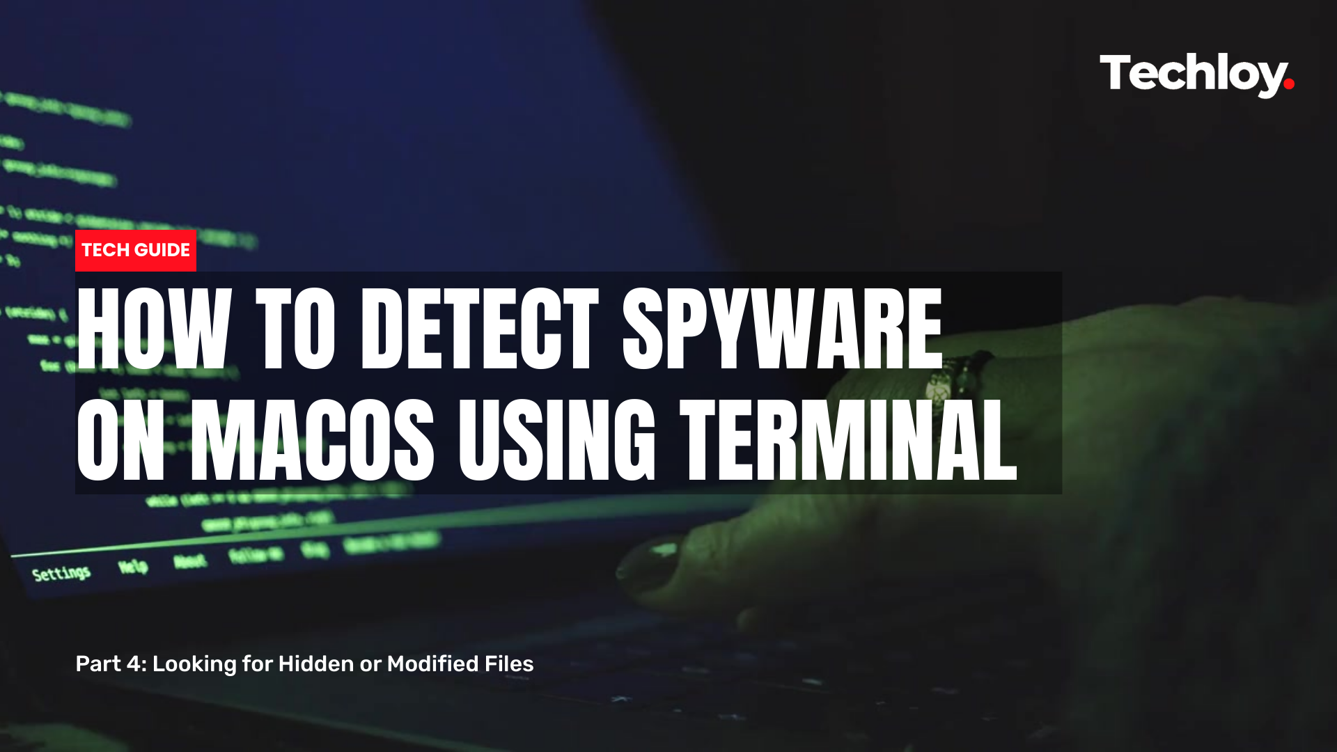 VIDEO: How to Detect Spyware on macOS Using Terminal (Part 4) Post image