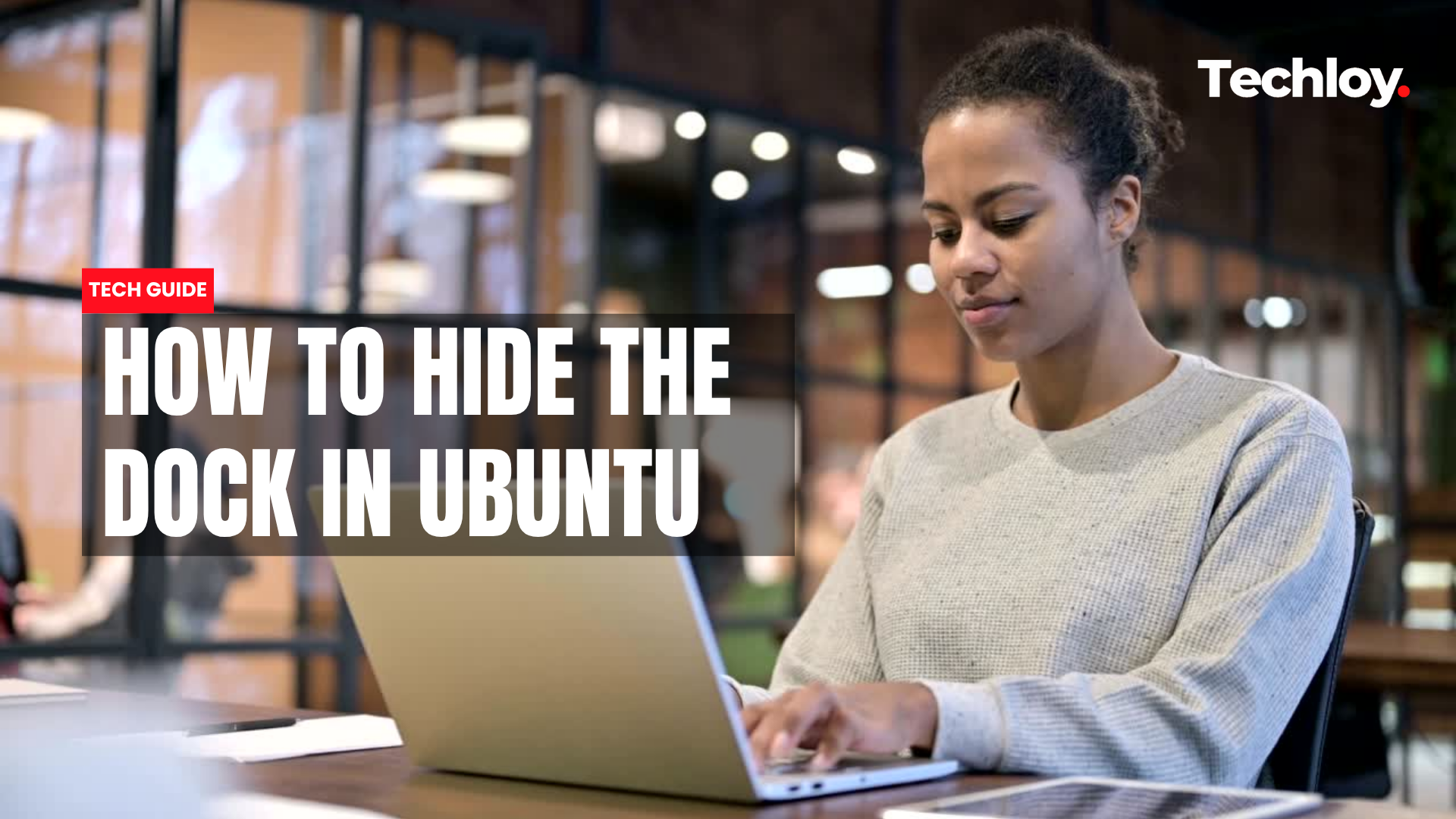 VIDEO: How to Hide the Dock in Ubuntu Post image