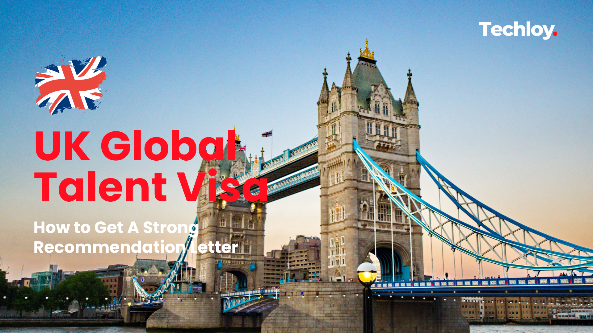 How to Get A Strong Recommendation Letter for the UK Global Talent Visa Post image