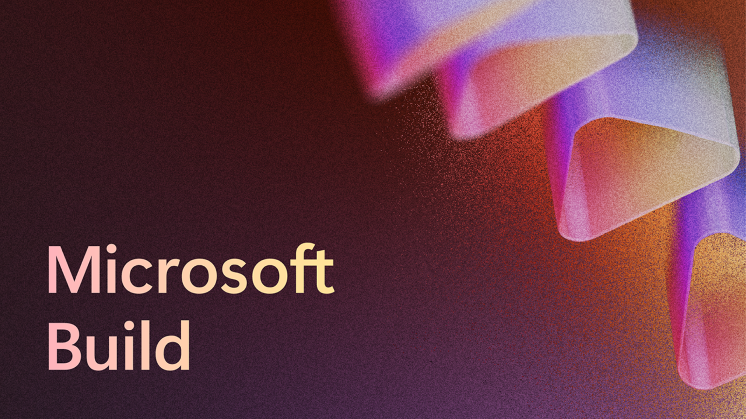 Microsoft Build 2025: All the updates coming to Windows and Microsoft 365 Post feature image