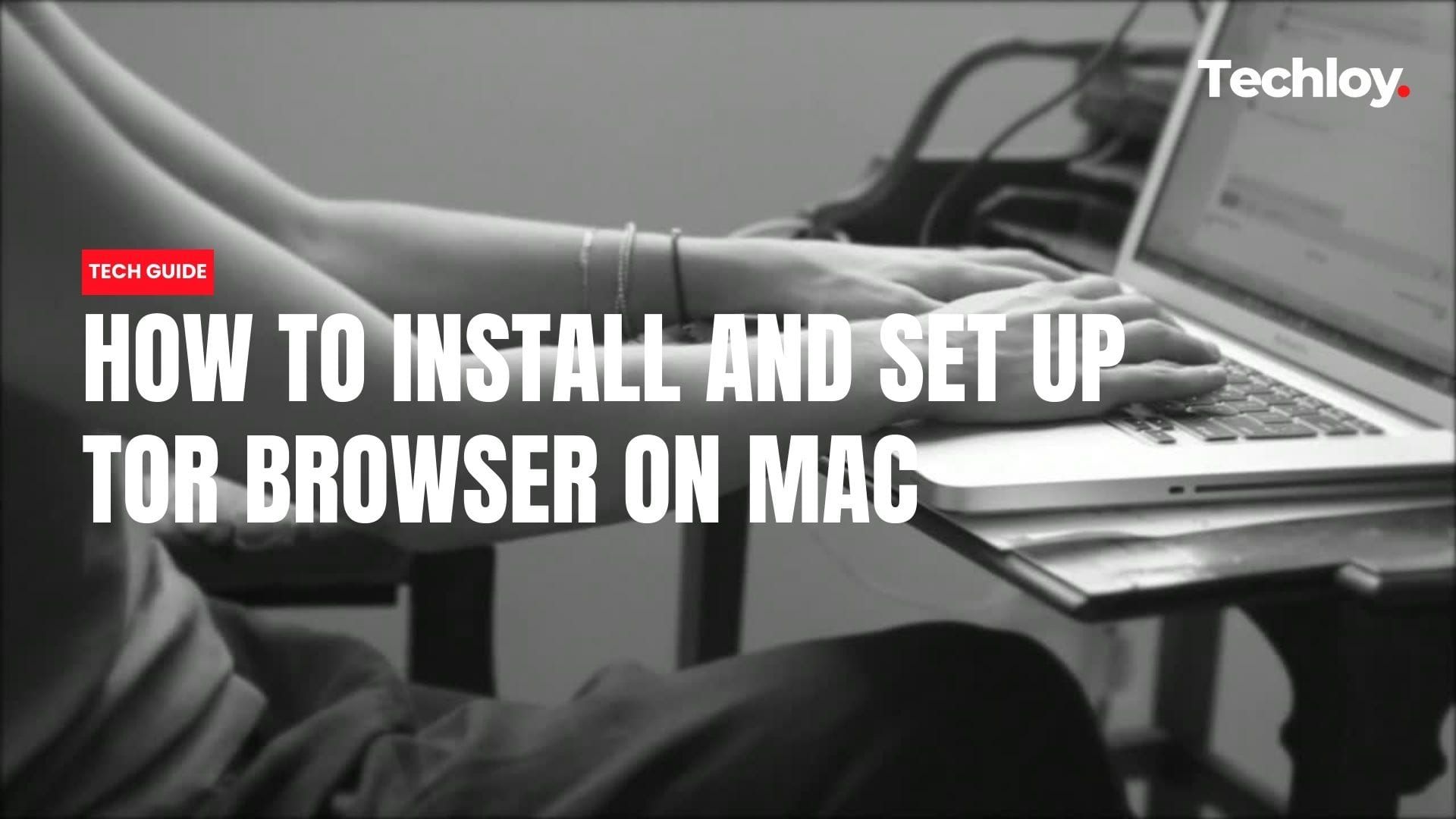 VIDEO: How to Install and Set Up Tor Browser on Mac Post feature image