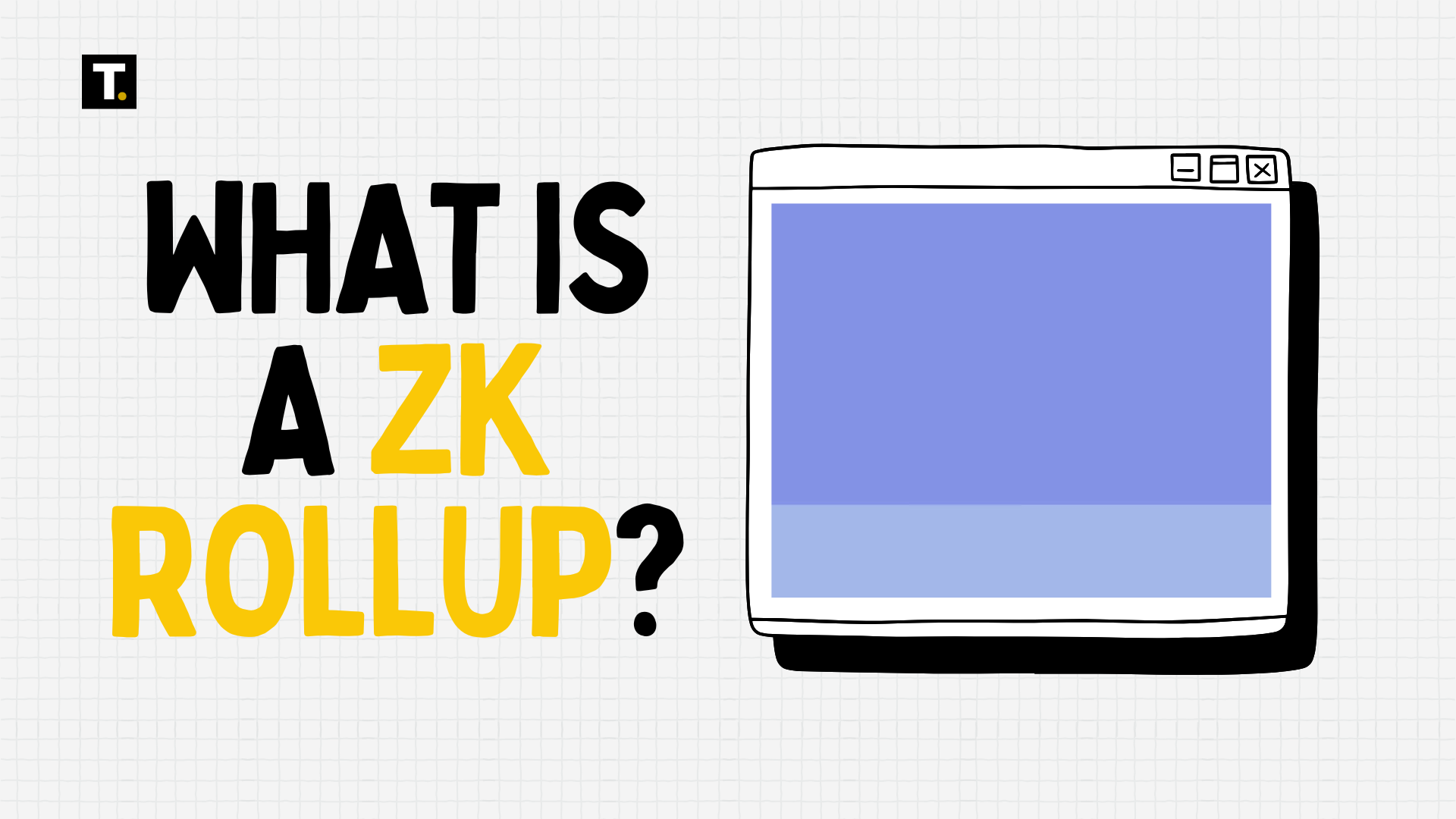 VIDEO: What is a ZK Rollup? Post feature image