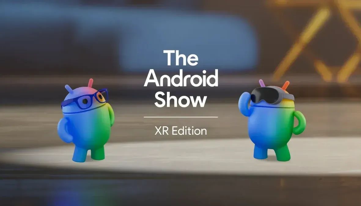 Everything announced at The Android Show: XR Edition Post feature image