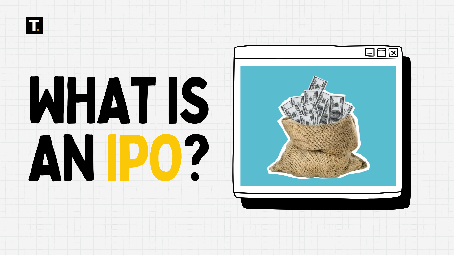 WHAT IS: Initial Public Offering (IPO) Post image