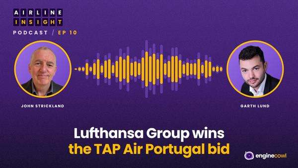 Airline Insight Ep 10: Lufthansa Group wins the TAP Air Portugal bid