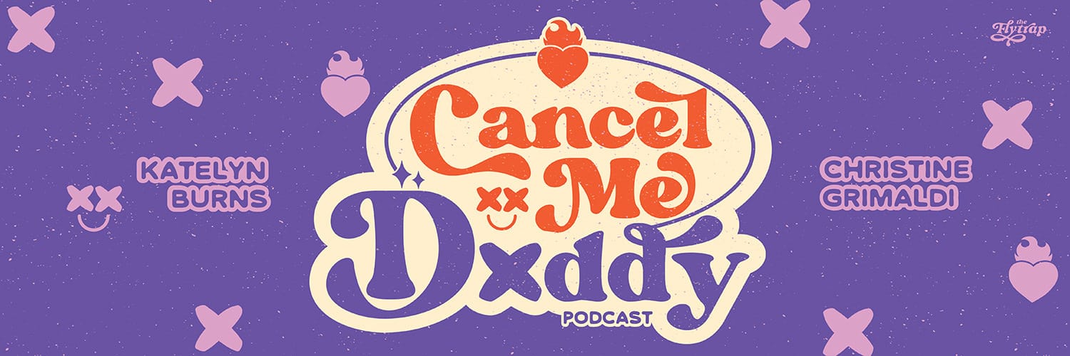 The Cancel Me, Daddy logo in pink, purple, red, and cream, naming Katelyn Burns and Christine Grimaldi as cohosts. 