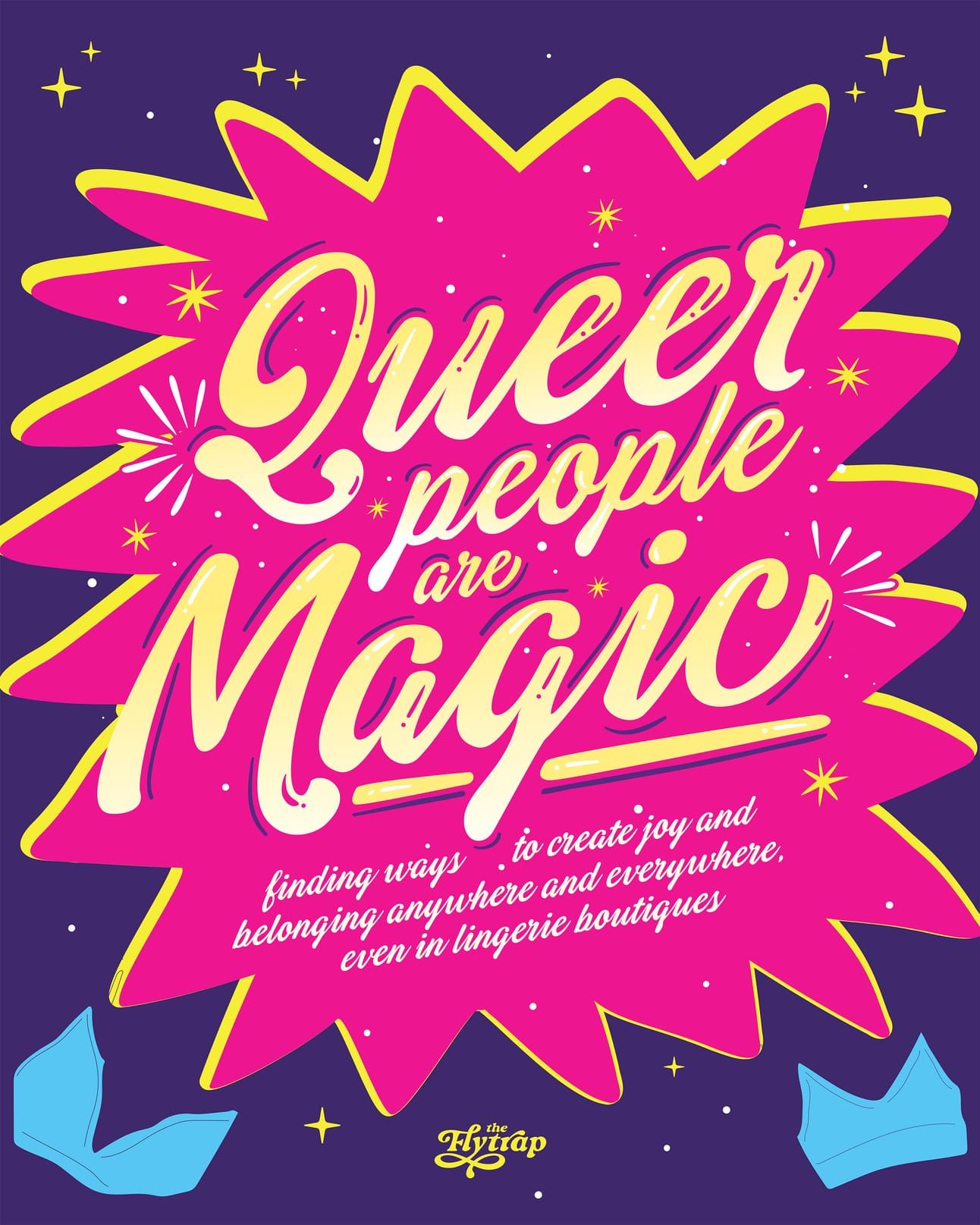 A festive "queer people are magic" illustration. 