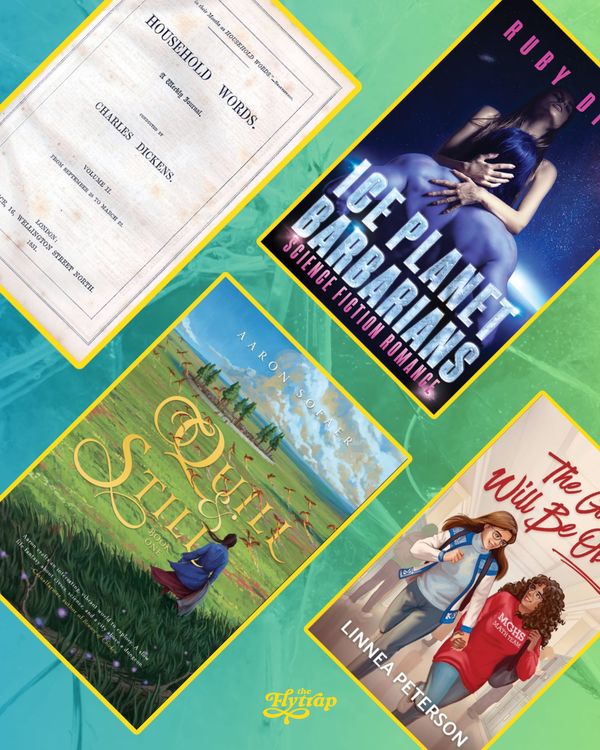 A collage of self-publishing covers: Charles Dickens' Household Words, Aaron Sofaer's Quill & Still, Ruby Dixon's Ice Planet Barbarians, and Linnea Peterson's The Girls Will Be Okay