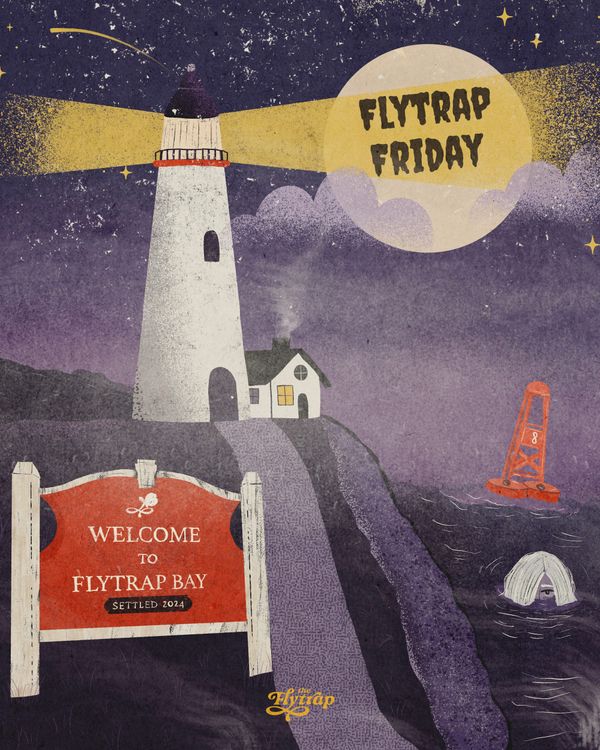 An illustration of a lighthouse on a hill, engulfed in fog. In the foreground is a sign that reads "Welcome to Flyrap Bay. Settled 2024". The illustration is a nod to Widow's Bay.