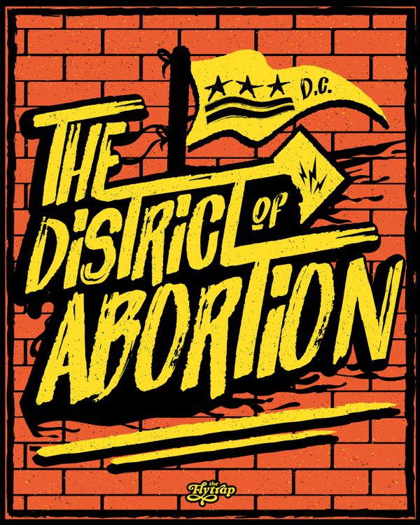 Grafitti on a wall: The District of Abortion.