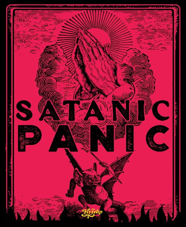 Illustration in red and black: A heart looms over the words "Satantic panic" while an imp brandishes a trident below.