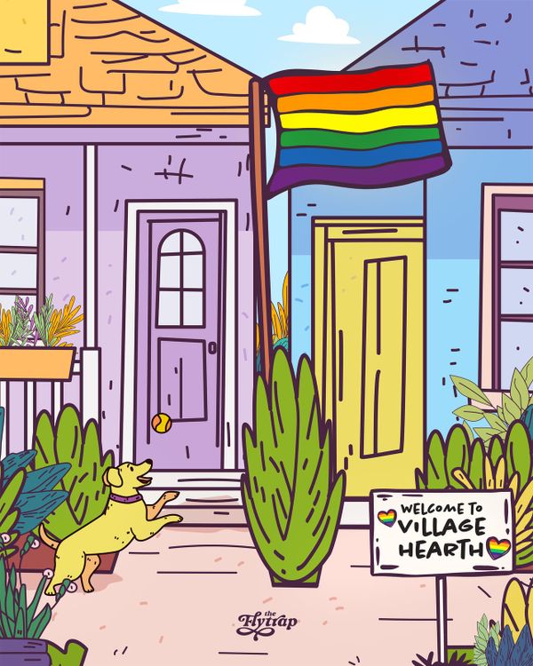 An illustration of cozy houses, pride flags, and a playing dog with a sign: Welcome to Village Hearth.
