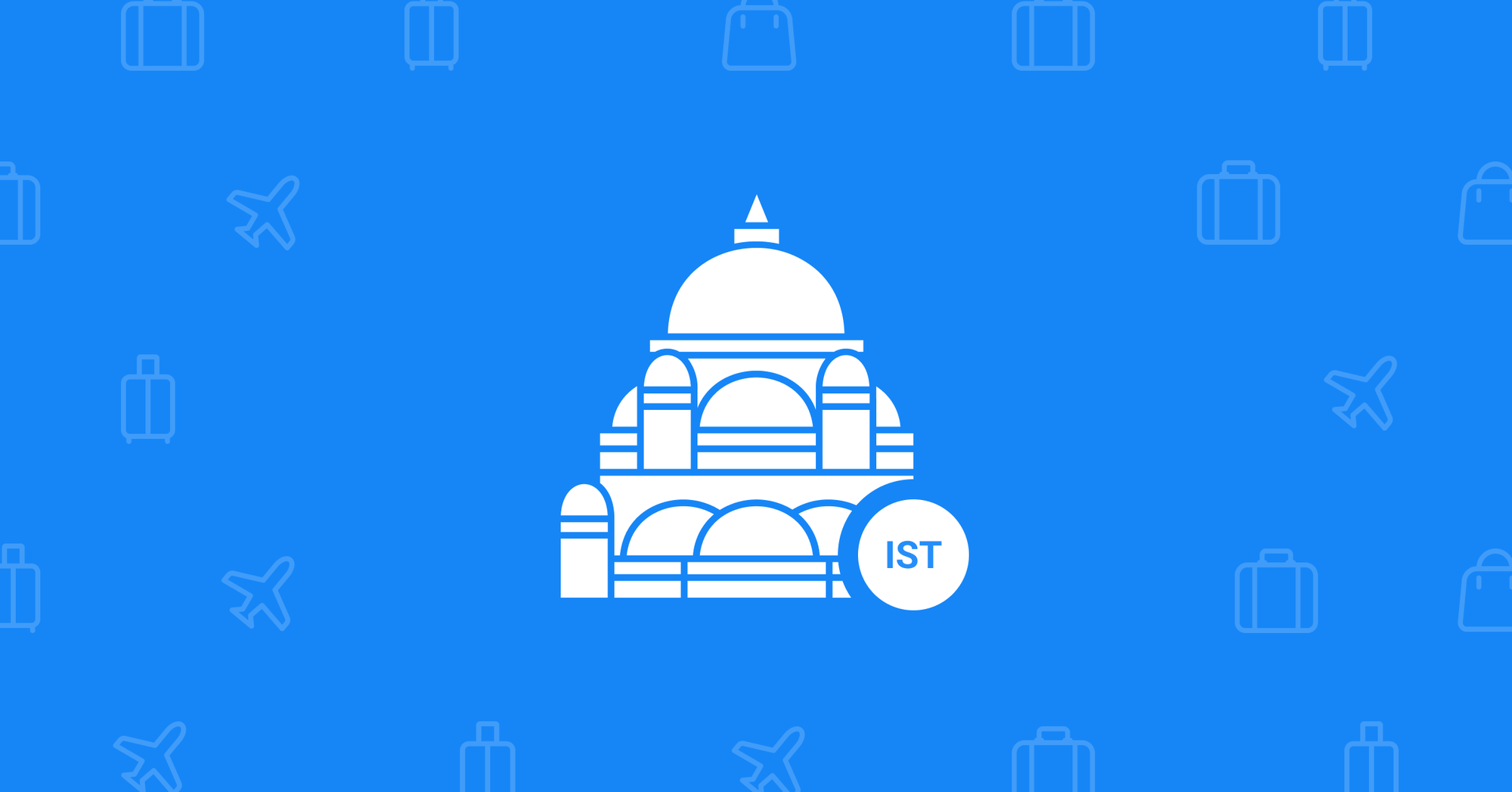 Istanbul (IST) International Airport Layover Guide - WegoPro