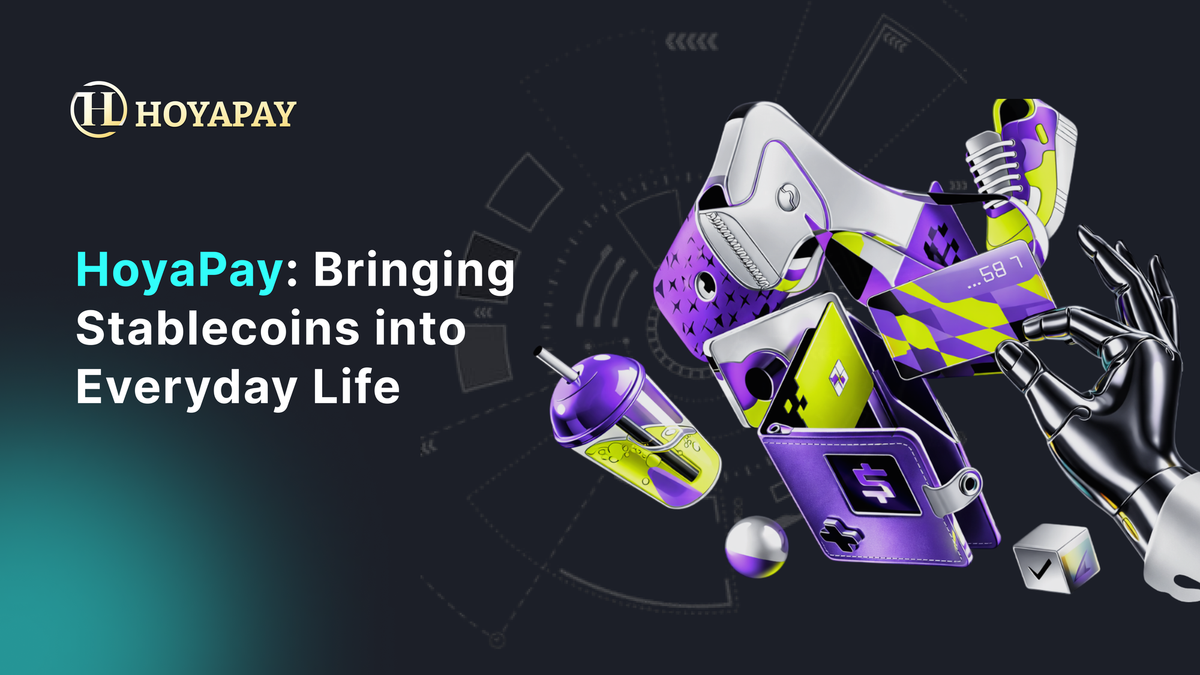 HoyaPay: Bringing Stablecoins into Everyday Life (Payments · Transfers · Fund Access)