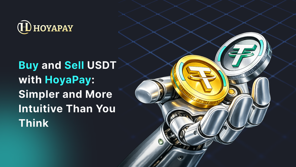 用 HoyaPay 快捷買賣 USDT：比你想的更簡單、更直覺