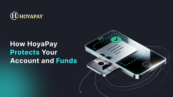 HoyaPay 如何保護你的帳戶與資金安全