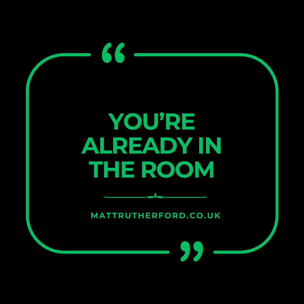 288: You're already in the room