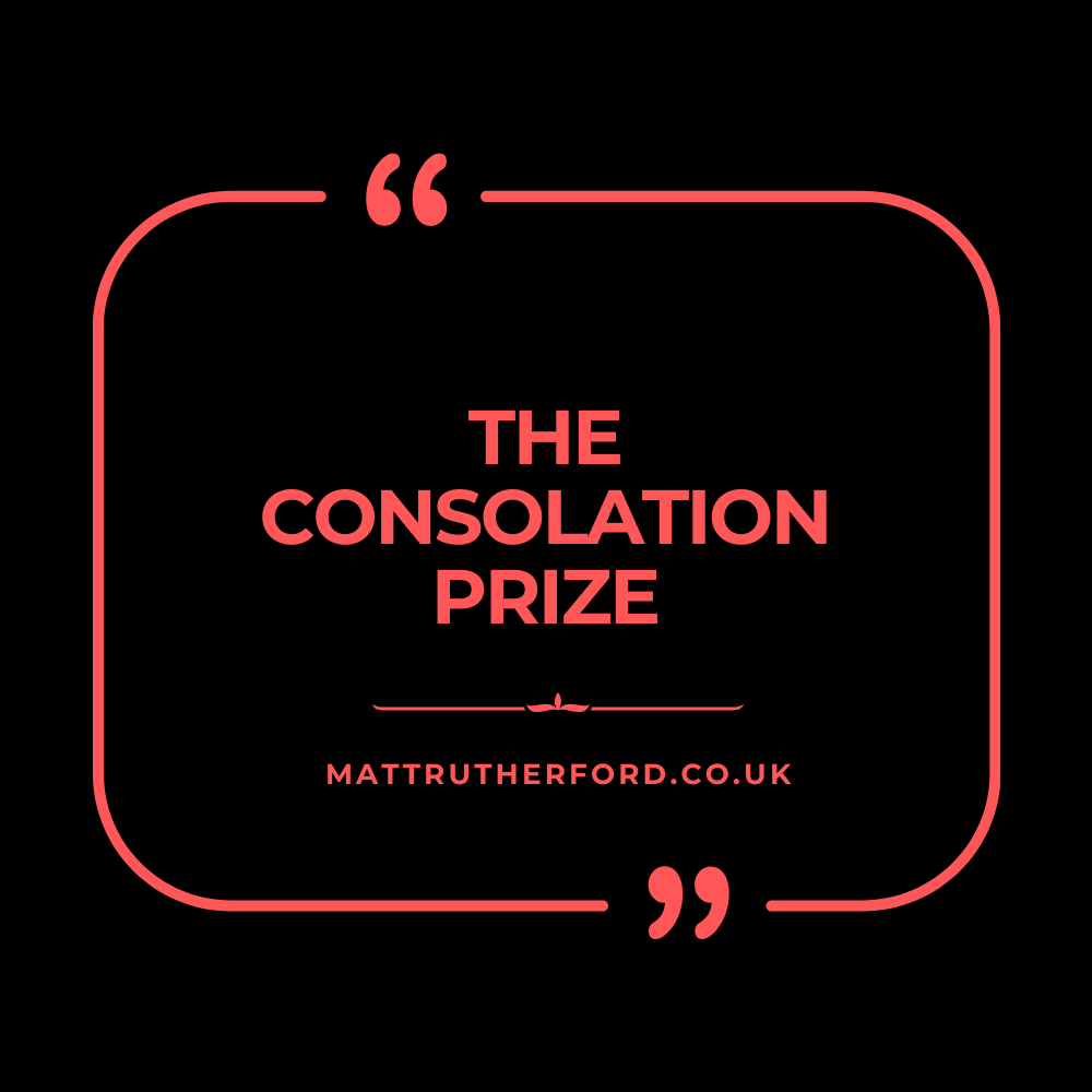 291 : The Consolation Prize