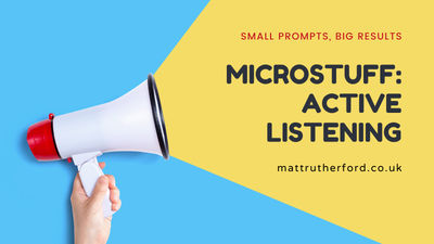 Microstuff: Active Listening 50