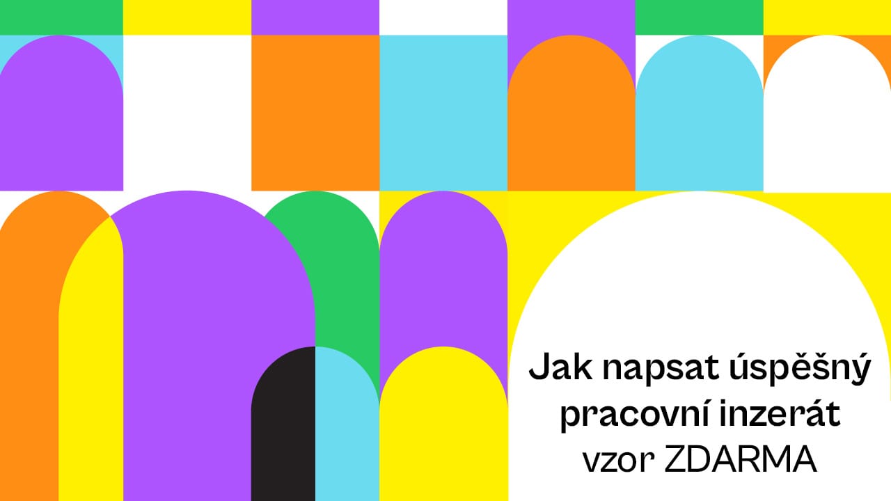 Jak napsat úspěšný pracovní inzerát – vzor ZDARMA