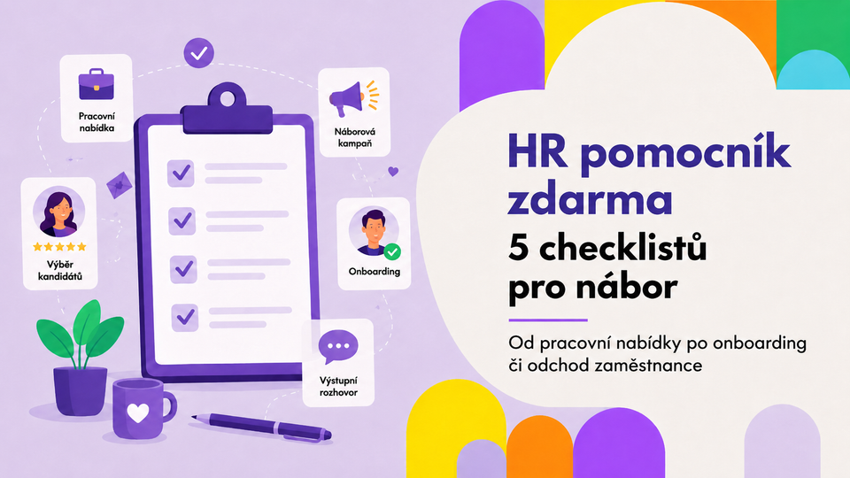 Nábor zaměstnanců krok za krokem: HR checklist zdarma