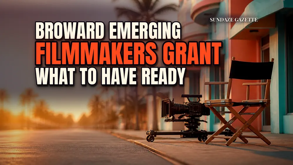 Empty director's chair and cinema camera on a slider on a sunlit Broward street with pastel art deco storefronts, headline BROWARD EMERGING FILMMAKERS GRANT, WHAT TO HAVE READY