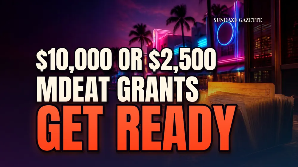 Neon-lit Miami storefront at dusk with an open file of tax forms, headline $10,000 OR $2,500, MDEAT GRANTS, GET READY