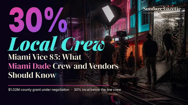 Illustration of a film crew with a camera dolly and lights on a neon Miami street at night, under the words 30% Local Crew, Miami Vice 85, Miami Dade crew and vendors